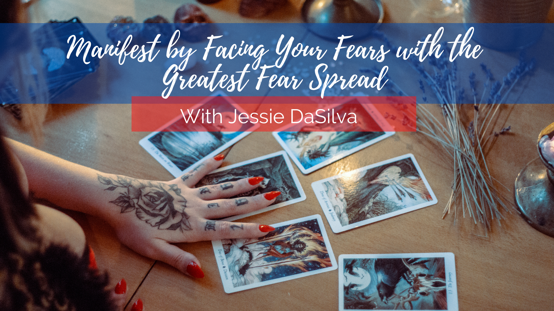 manifest by facing your fears with the greatest fear spread