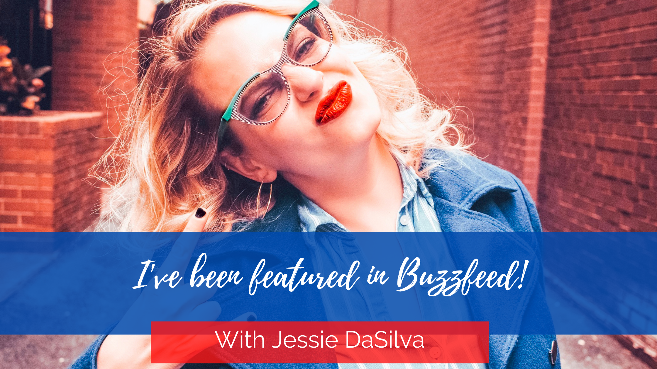 Picture of Jessie DaSilva with words "I've been featured in Buzzfeed!" on top.